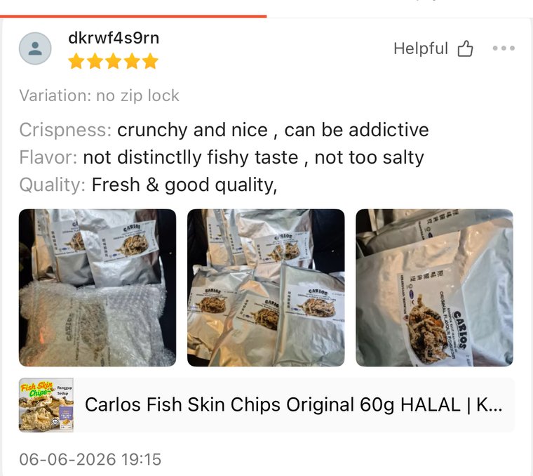 Shopee review from dkrwf4s9rn: crunchy and nice, can be addictive; not distinctly fishy taste, not too salty